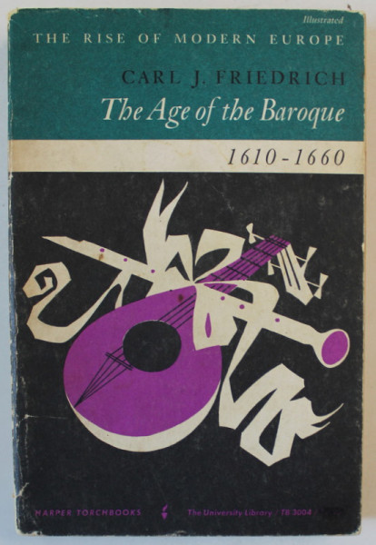 THE AGE OF THE BAROQUE , 1610 - 1660 by CARL J. FRIEDRICH , 1962