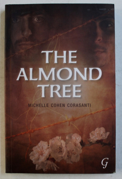 THE ALMOND TREE by MICHELLE COHEN CORASANTI , 2012