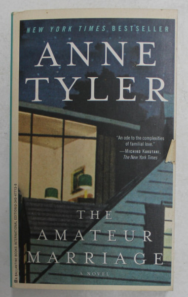 THE AMATEUR MARRIAGE by ANNE TYLER , 2004