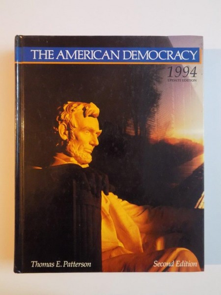 THE AMERICAN DEMOCRACY by THOMAS E. PATTERSON , 1994