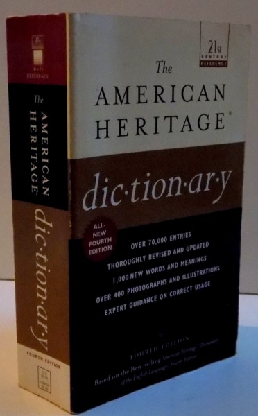 THE AMERICAN HERITAGE DICTIONARY , FOURTH EDITION , 2001