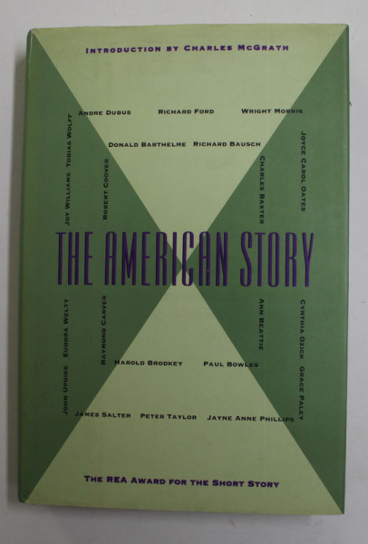 THE  AMERICAN STORY - SHORT STORIES FROM THE REA AWARD , selected by ANNA BEATTIE ...TOBIAS WOLFF , 1993