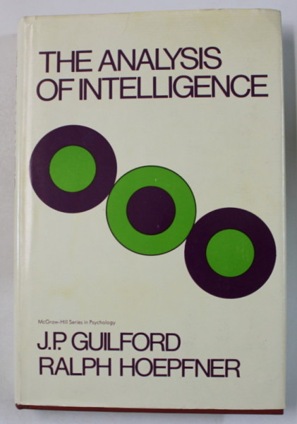 THE ANALYSIS OF INTELLIGENCE by J.P. GUILFORD and RALPH HOEPFNER , 1971