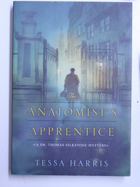 THE ANATOMIST ' S APPRENTICE by TESSA HARRIS , 2012