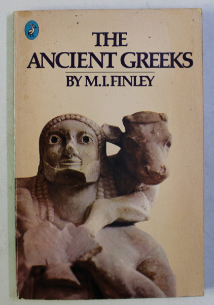 THE ANCIENT GREEKS by M. I. FINLEY , 1985