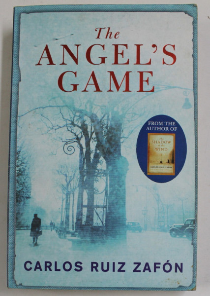 THE ANGEL 'S GAME by CARLOS RUIZ ZAFON , 2009