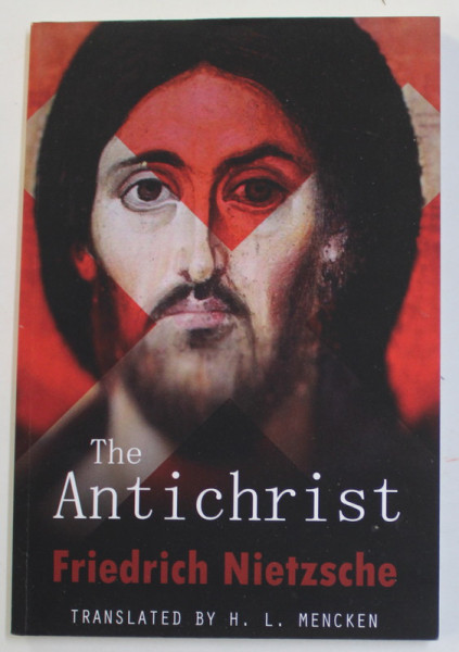 THE ANTICHRIST by FRIEDRICH NIETZSCHE , 2015