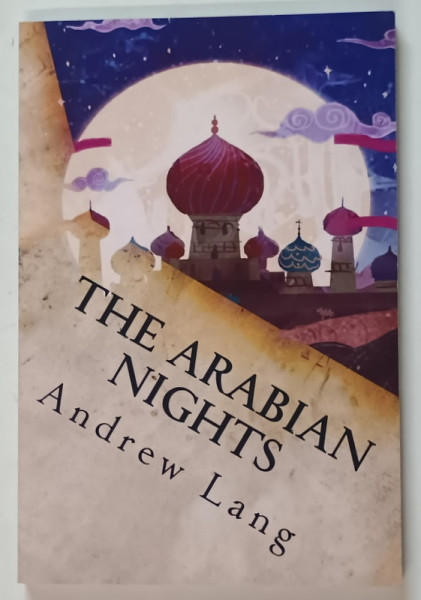 THE ARABIAN NIGHTS by ANDREW LANG , 2016