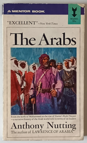 THE ARABS by ANTHONY NUTTING , 1965