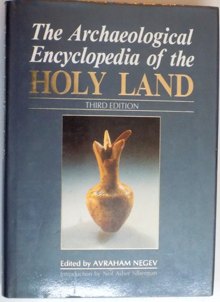 THE ARCHAEOLOGICAL ENCYCLOPEDIA OF THE HOLY LAND , EDITED by AVRAHAM NEGEV , THIRD EDITION , 1990
