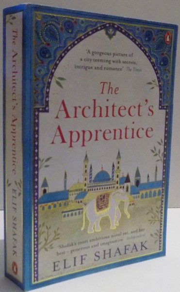 THE ARCHITECT'S APPRENTICE de ELIF SHAFAK , 2015