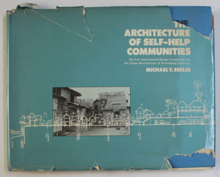 THE ARCHITECTURE OF SELF-HELP COMMUNITIES par MICHAEL Y. SEELIG , 1978