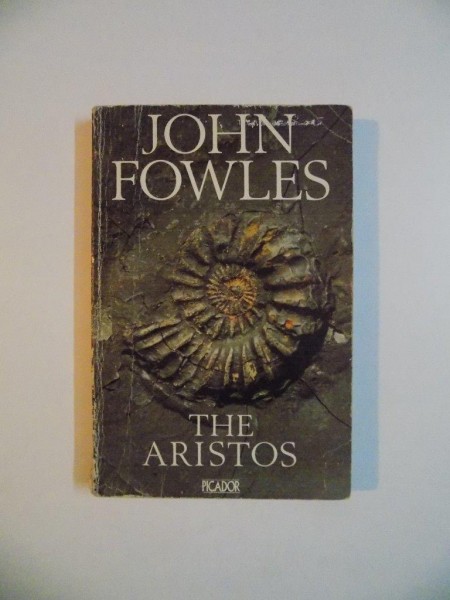THE ARISTOS by JOHN FOWLES , 1988