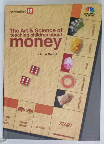 THE ART and SCIENCE OF TEACHING CHILDREN ABOUT MONEY by AMAR PANDIT , 2009
