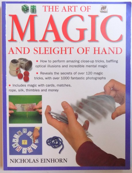 THE ART OF MAGIC AND SLEIGHT OF HAND by NICHOLAS EINHORN , 2011