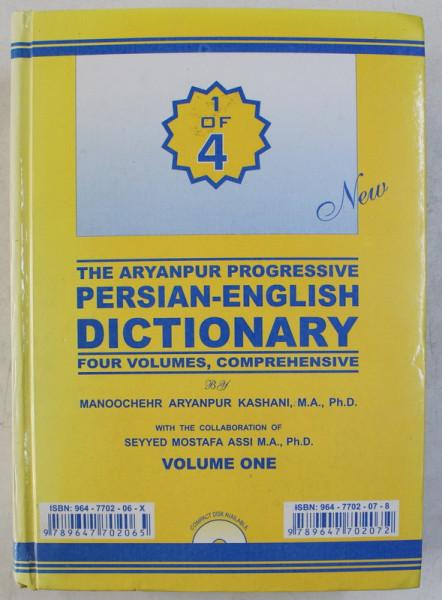 THE ARYANPUR PROGRESSIVE , PERSIAN - ENGLISH DICTIONARY VOLUME ONE by MANOOCHEHR ARYANPUR KASHANI with the collaboration SEYYED MOSTAFA ASSI , 2003 *CONTINE HALOURI DE APA