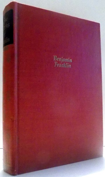 THE AUTOBIOGRAPHY OF BENJAMIN FRANKLIN by JOHN BIGELOW , 1932