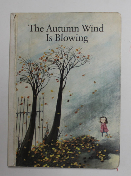 THE AUTUMN WIND IS BLOWING by ALFRED KOENNER , illustrated by JUTTA MIRTSCHIN , 1983