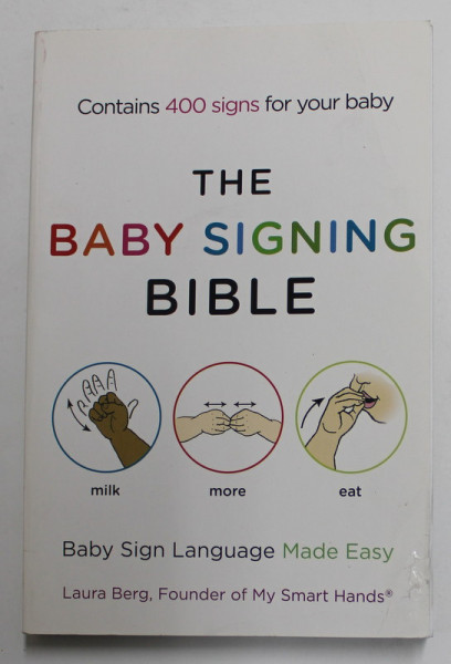 THE BABY SIGNING BIBLE by LAURA BERG , 2012