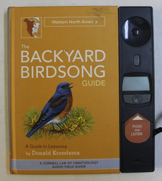 THE BACKYARD BIRDSONG GUIDE , A GUIDE TO LISTENING BY DONALD KROODSMA , 2008