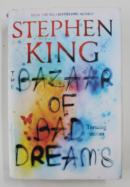 THE BAZAAR OF BAD DREAMS , by STEPHEN KING , 2015
