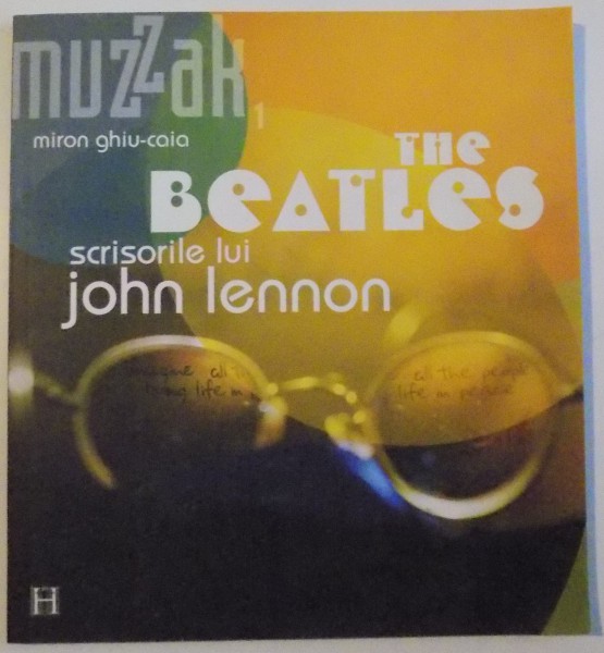THE BEATLES SCRISORILE LUI JOHN LENNON, 2003
