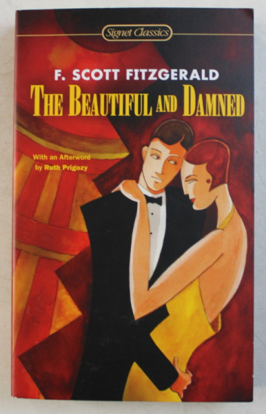 THE BEAUTIFUL AND DAMNED by F. SCOTT FITZGERALD , 2007