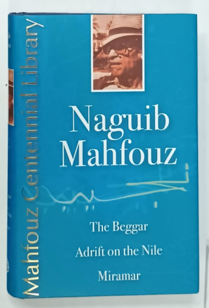 THE BEGGAR  ADRIFT ON THE NILE / MIRAMAR by NAGUIB MAHFOUZ , 2011, COLEGAT
