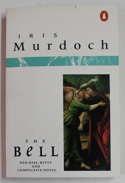 THE BELL by IRIS MURDOCH , 1962