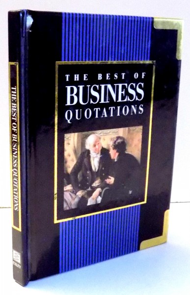 THE BEST OF BUSINESS QUOTATIONS by HELEN EXLEY , 1993
