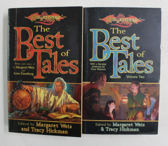 THE BEST OF TALES , VOLUMES I - II , edited by MARGARET WEIS and TRACY HICKMAN , 2000