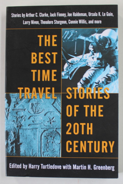 THE BEST TIME TRAVEL STORIES OF THE 20 th CENTURY by ARTHUR C. CLARKE ...CONNIE WILLIS , 2005