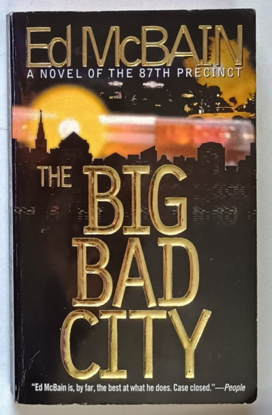 THE BIG BAD CITY , A NOVEL BY OF THE 87TH PRECINCT by ED MCBAIN , 1999