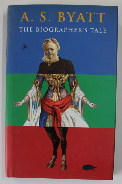 THE BIOGRAPHER 'S TALE by A.S. BYATT , 2000