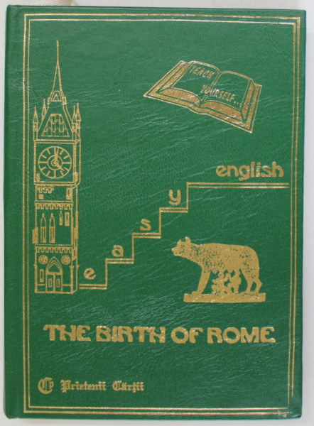 THE BIRTH OF ROME  , COLLECTION '' EASY ENGLISH '' by  CRISTINA STEFANESCU and WAYNE LEAH , 1995