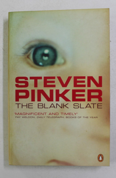 THE BLANK SLATE  - THE MODERN DENIAL OF HUMAN NATURE by STEVEN PINKER , 2002