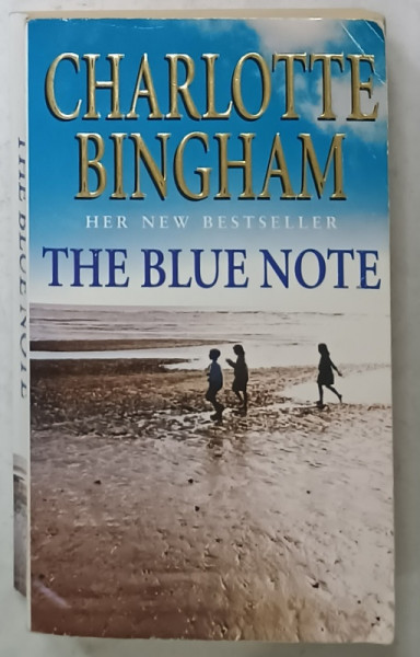 THE BLUE NOTE by CHARLOTTE BIGHAM , 2000 , PREZINTA URME DE UZURA