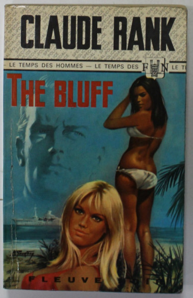 THE BLUFF by CLAUDE RANK , 1969