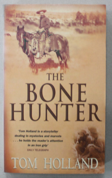 THE BONE HUNTER by TOM HOLLAND , 2001