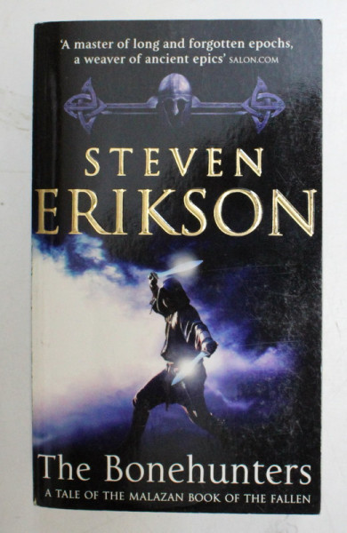 THE BONEHUNTERS by STEVEN ERIKSON ,  2007