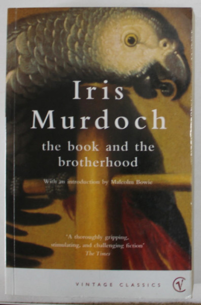 THE BOOK AND THE BROTHERHOOD by IRIS MURDOCH , 2003