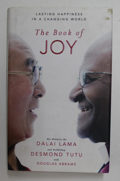 THE BOOK OF JOY by DALAI LAMA and DESMOND TUTU , 2016