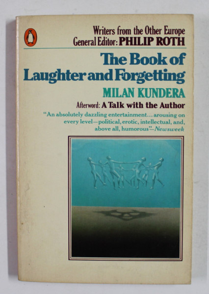 THE BOOK OF LAUGHTER AND FORGETTING by MILAN KUNDERA , 1981