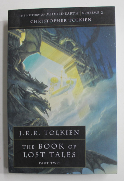 THE BOOK OF LOST TALES , PART TWO by J.R.R. TOLKIEN , 2015