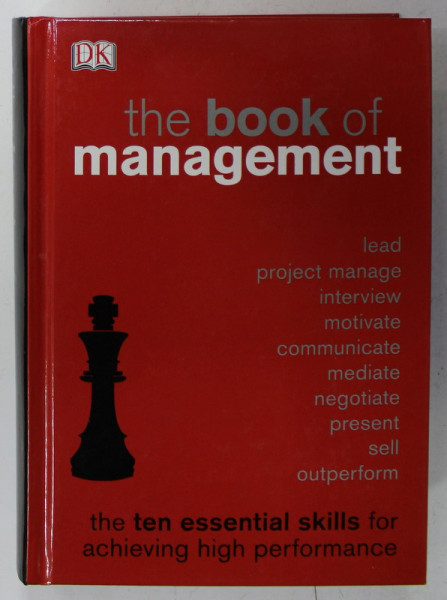THE BOOK OF MANAGEMENT , THE TEN ESSENTIAL SKILLS FOR ACHIEVING HIGH PERFORMANCE by ERIC BARON ...AILEEN PINCUS , 2010