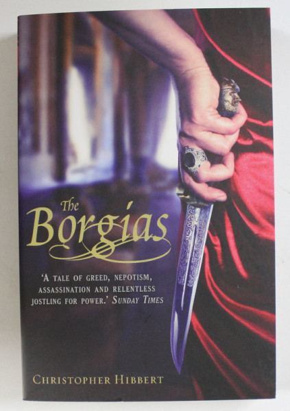 THE BORGIAS by CHRISTOPHER HIBBERT , 2011