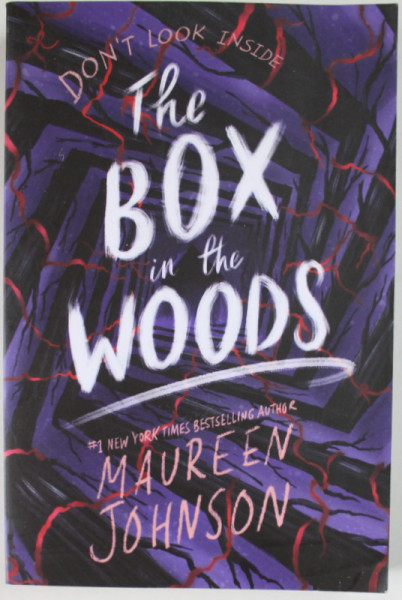 THE BOX IN THE WOODS by MAUREEN JOHNSON , 2021