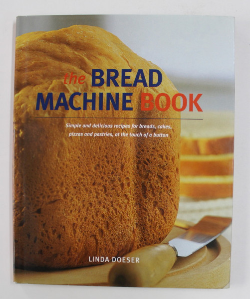 THE BREAD MACHINE BOOK by LINDA DOESER , 2002
