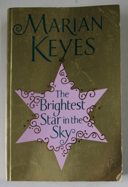 THE BRIGHTEST STAR IN THE SKY by MARIAN KEYES , 2009