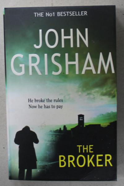 THE BROKER by JOHN GRISHAM , 2005